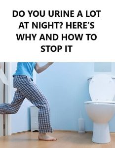 Are You Urinating a Lot at Night? Here’s Why and What You Can Do About It Full article 👇👇