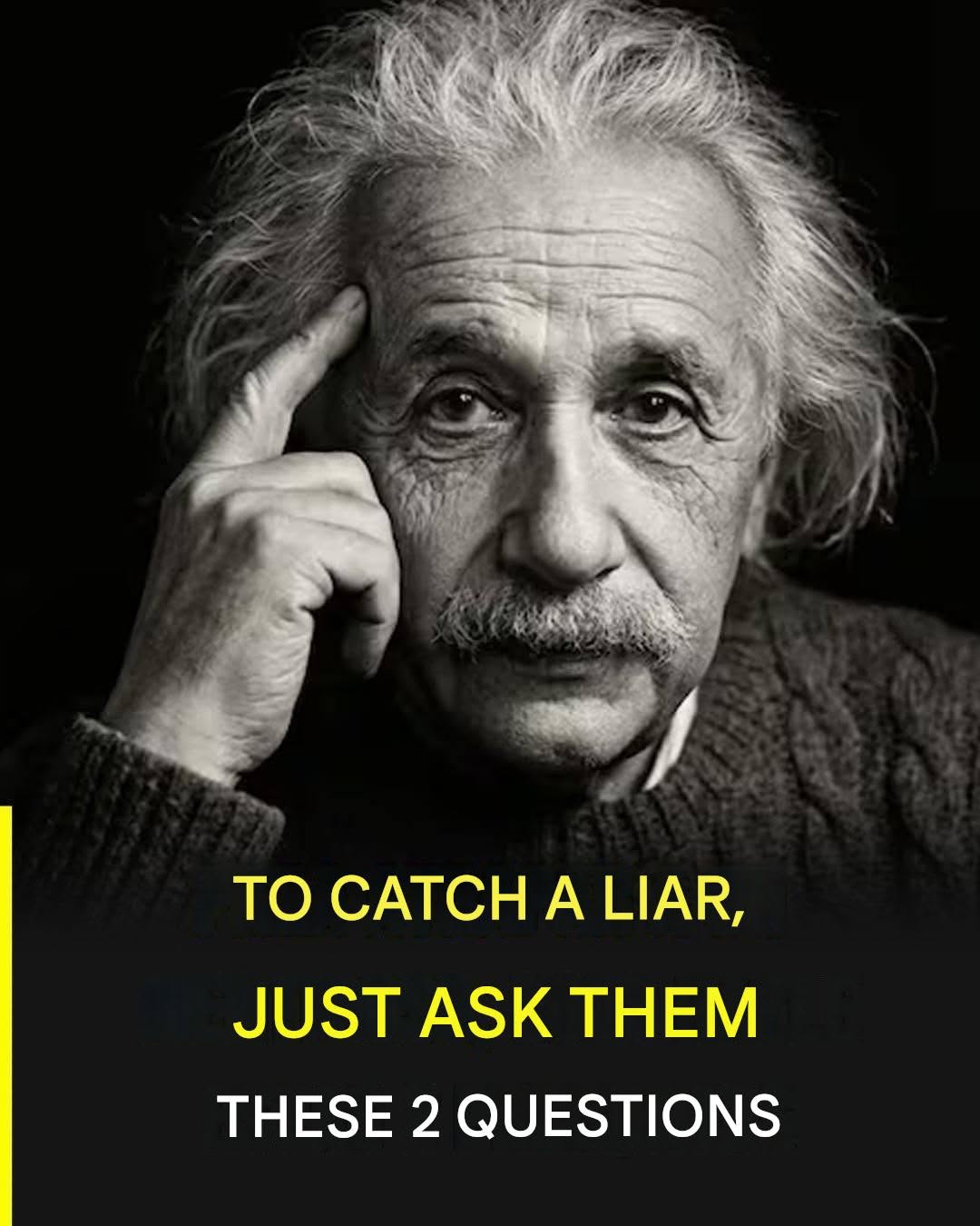 To catch a liar, just ask them these two questions: the psychological technique that reveals contradictions